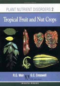 Paperback Plant Nutrient Disorders: Volume 2: Tropical Fruit and Nut Crops Book
