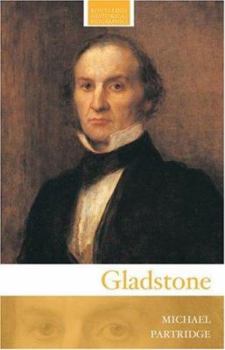 Gladstone - Book  of the Routledge Historical Biographies