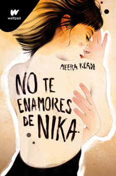 No te enamores de Nika / Don't Fall in Love With Nika - Book #1 of the No te enamores