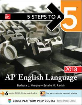 Paperback 5 Steps to a 5: AP English Language 2018 Book