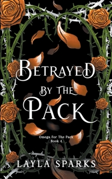 Paperback Betrayed by The Pack Book