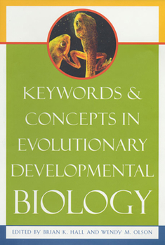 Paperback Keywords & Concepts in Evolutionary Developmental Biology Book