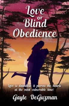 Paperback LOVE OR BLIND OBEDIENCE Book