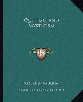 Paperback Quietism And Mysticism Book