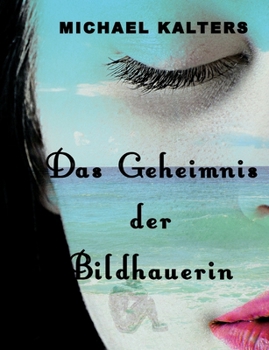 Paperback Das Geheimnis der Bildhauerin [German] Book