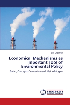Paperback Economical Mechanisms as Important Tool of Environmental Policy Book