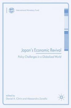 Hardcover Japan's Economic Revival: Policy Challenges in a Globalized World Book