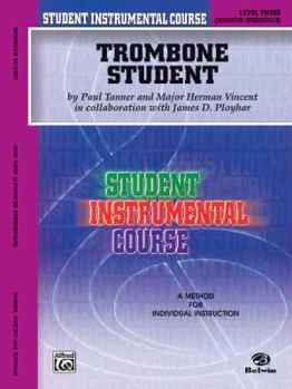 Paperback Trombone Student: Level Three: (Advanced Intermediate) Book