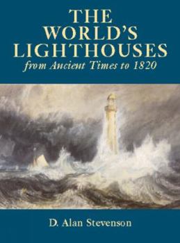Paperback The World's Lighthouses: From Ancient Times to 1820 (Dover Maritime) Book