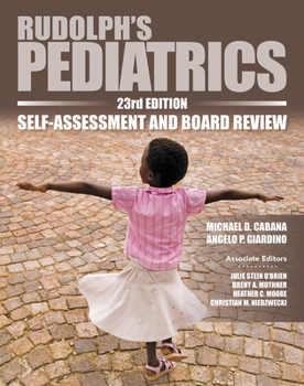 Paperback Rudolph's Pediatrics, 23rd Edition, Self-Assessment and Board Review Book