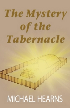 Paperback The Mystery of the Tabernacle Book