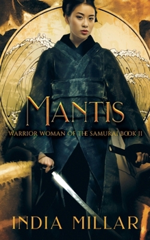 Paperback Mantis: A Japanese Historical Fiction Novel Book