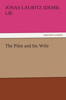 Paperback The Pilot and his Wife Book