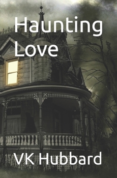 Paperback Haunting Love Book