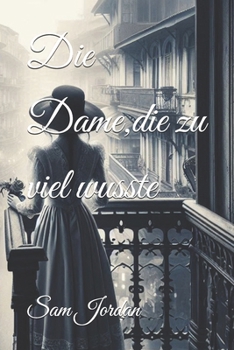 Paperback Die Dame, die zu viel wusste [German] Book