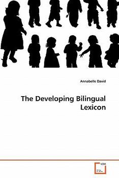 Paperback The Developing Bilingual Lexicon Book