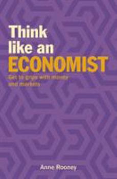 Paperback Think Like an Economist Book