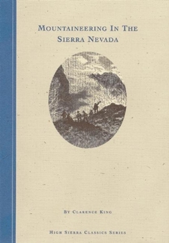 Paperback Mountaineering in the Sierra Nevada Book