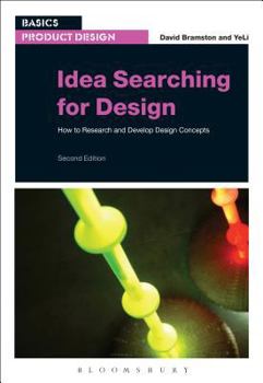 Paperback Idea Searching for Design: How to Research and Develop Design Concepts Book