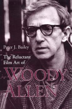 Paperback The Reluctant Film Art of Woody Allen Book