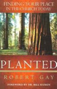 Paperback Planted: Finding Your Place in the Church Today Book