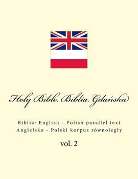 Paperback Holy Bible. Biblia Gda&#324;ska: English - Polish parallel text. Angielsko - Polski korpus równolegly Book