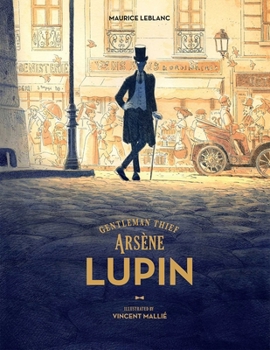 Arsène Lupin, gentleman-cambrioleur - Book #1 of the Arsène Lupin