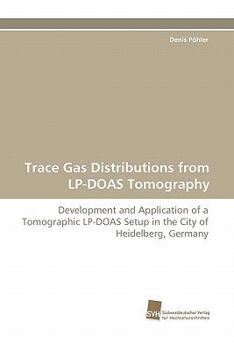 Paperback Trace Gas Distributions from LP-Doas Tomography Book