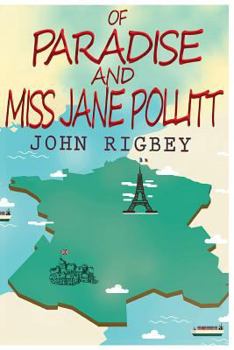 Paperback Of Paradise and Miss Jane Pollitt Book
