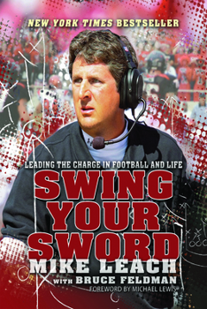 Paperback Swing Your Sword: Leading the Charge in Football and Life Book