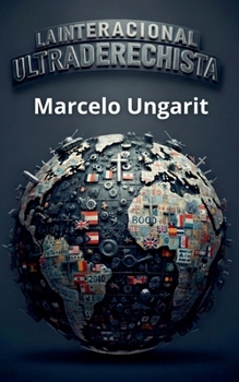 Paperback La Internacional Ultraderechista [Spanish] Book