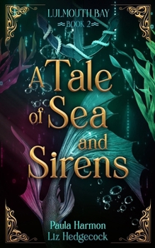 A Tale of Sea and Sirens (Lulmouth Bay)
