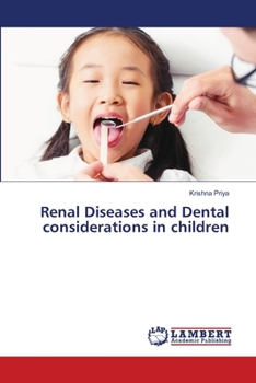 Paperback Renal Diseases and Dental considerations in children Book