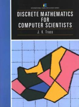 Paperback Discrete Mathematics for Computer Scientists Book