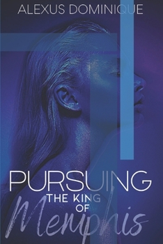 Paperback Pursuing the King of Memphis Book