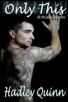 Only This - Book #3 of the McCallans