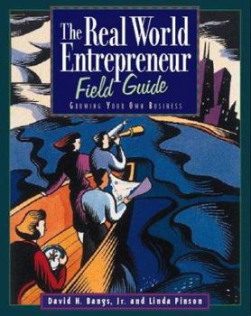 Paperback The Real World Entrepreneur Field Guide: Growing Your Own Business Book