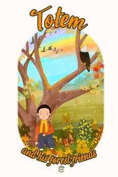 Paperback Totem and His Forest Friends Book