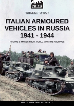 Paperback Italian armoured vehicles in Russia 1941-1944 Book