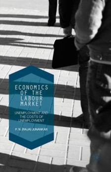 Hardcover Economics of the Labour Market: Unemployment, Long-Term Unemployment and the Costs of Unemployment Book