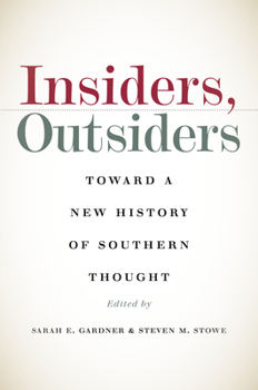 Hardcover Insiders, Outsiders: Toward a New History of Southern Thought Book