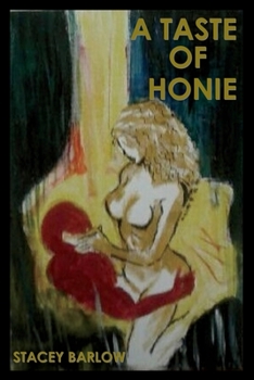 Paperback A Taste Of Honie Book