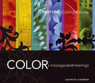 Paperback Color - Messages & Meanings: A Pantone Color Resource Book