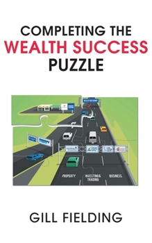 Paperback Completing the Wealth Success Puzzle Book