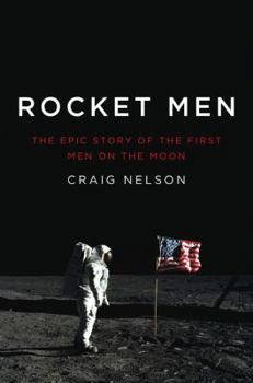 Hardcover Rocket Men: The Epic Story of the First Men on the Moon Book