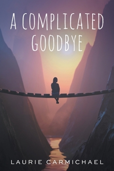 Paperback A Complicated Goodbye Book