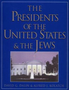 Hardcover The Presidents of the United States and the Jews Book