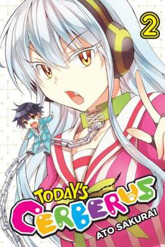 Today's Cerberus, Vol. 2 - Book #2 of the 今日のケルベロス [Kyou no Cerberus]