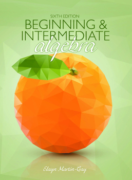 Loose Leaf Beginning & Intermediate Algebra Plus Integrated Review, Loose-Leaf Edition Plus Mylab Math with Pearson Etext -- 18 Week Access Card Package [With Ac Book