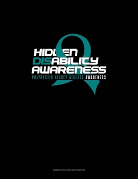 Hidden Disability Awareness - Polycystic Kidney Disease Awareness: Genkouyoushi Notebook